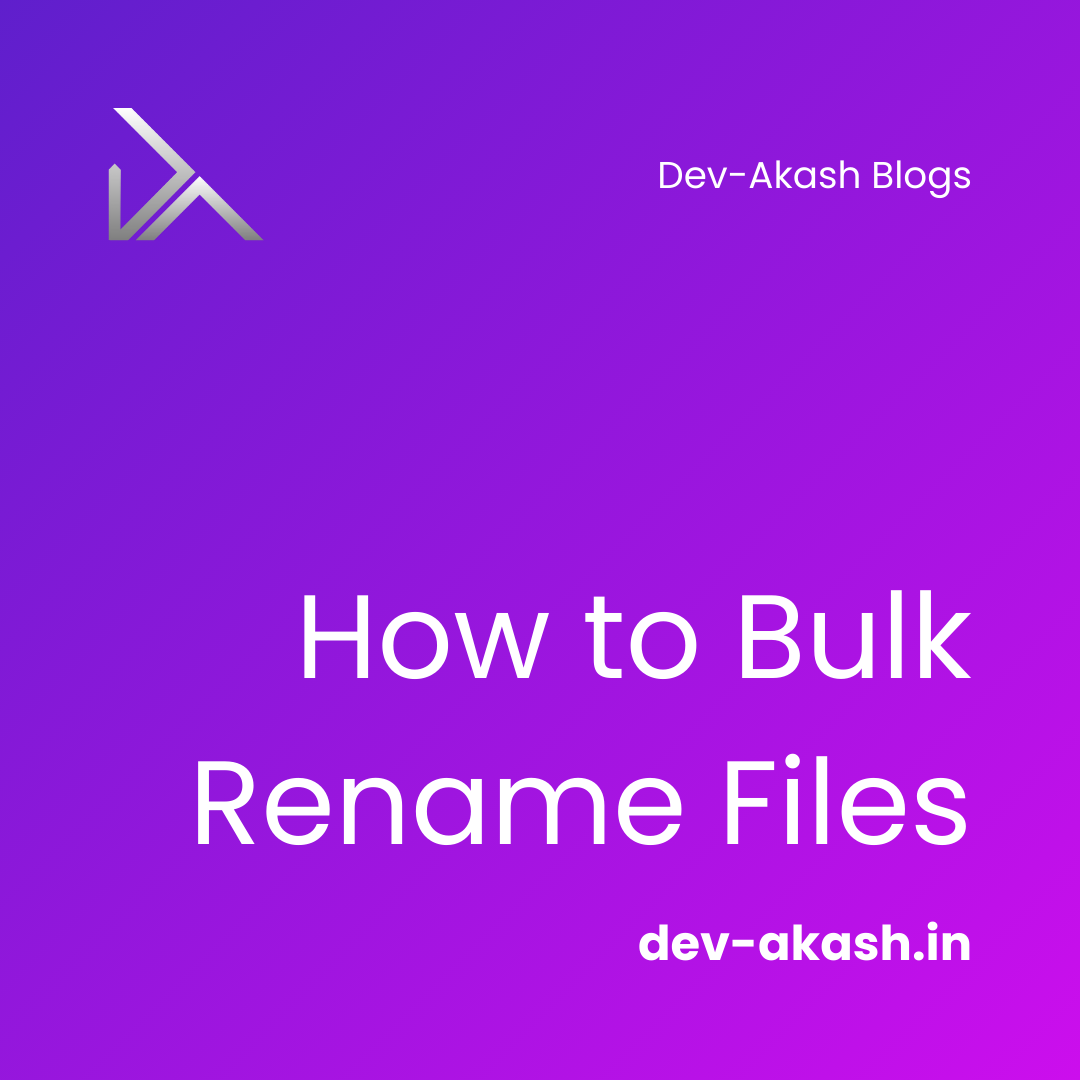 How to Bulk Rename Files